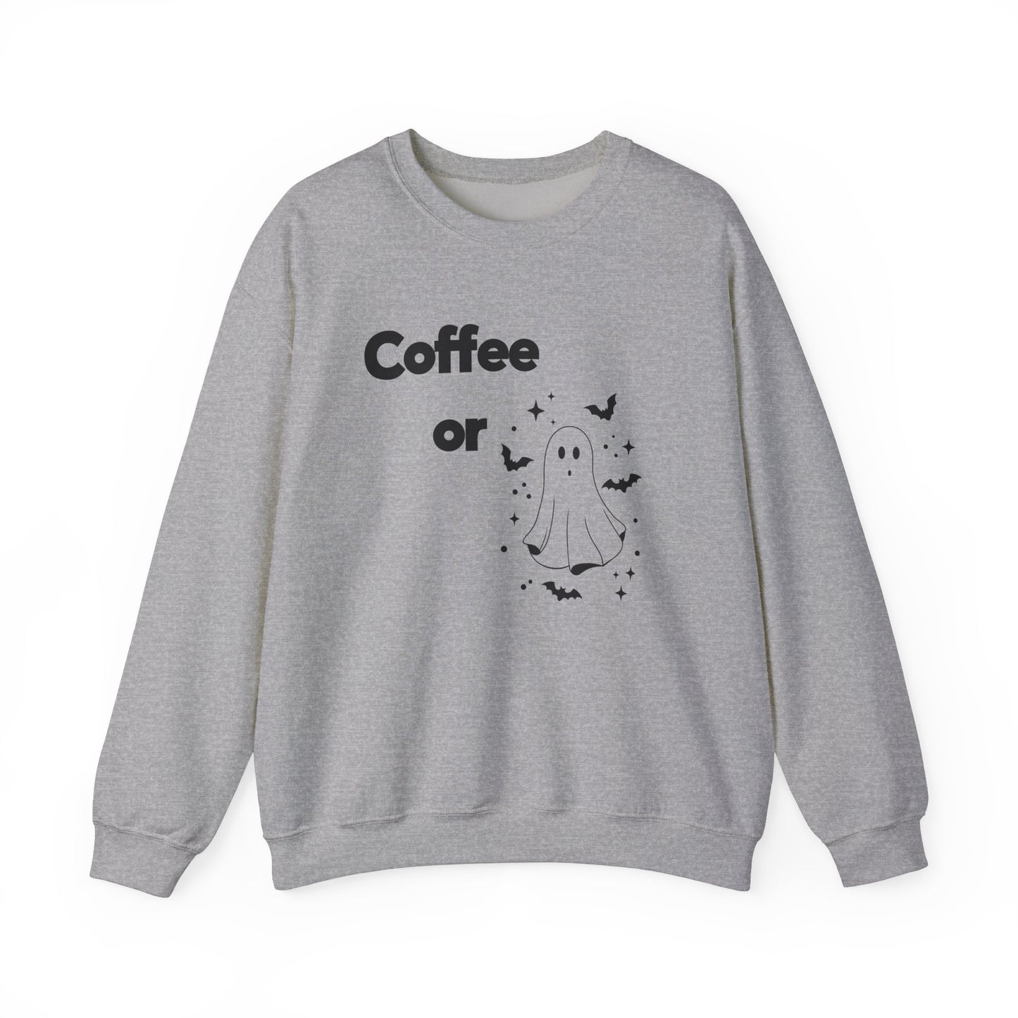 Coffee or Ghost Sweatshirt