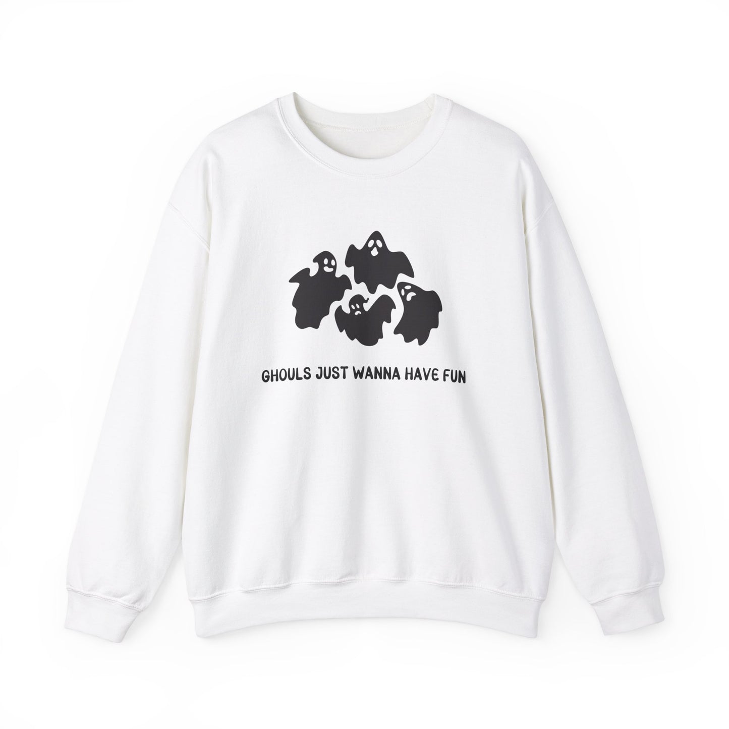 Ghouls Just Wanna Have Fun Sweatshirt