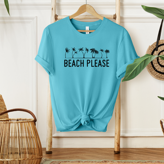 Beach Please T-Shirt